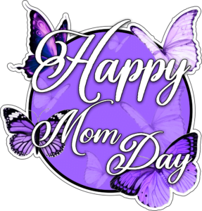 happy mom day Printable Cake topper butterfly PNG