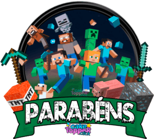 PARABÉNS MINECRAFT topo de bolo minecraft para imprimir